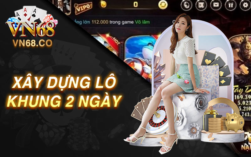 xây dựng lô khung 2 ngày